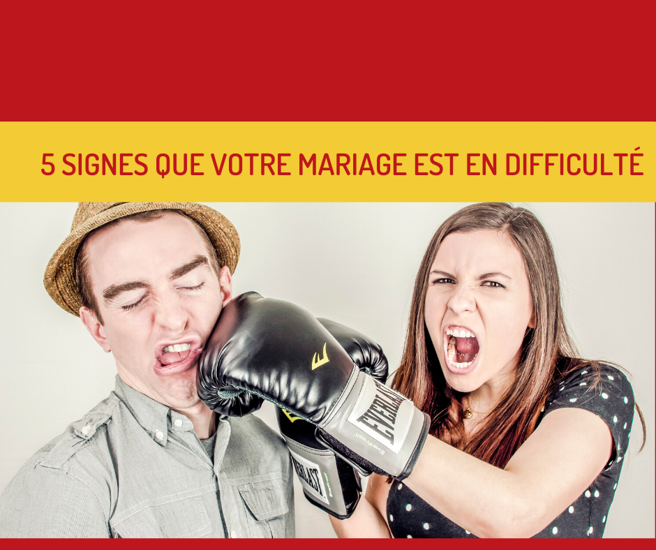 5 signes que votre mariage est en difficulté
